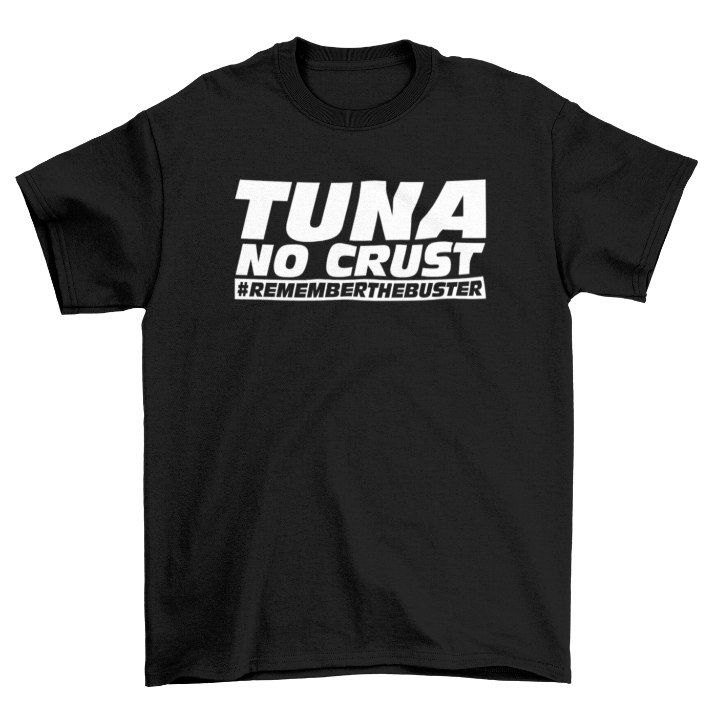 TUNA NO CRUST T-shirt